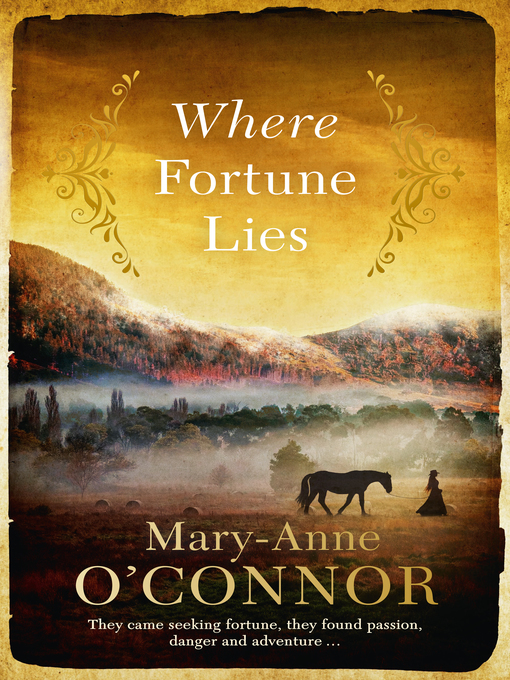 Title details for Where Fortune Lies by Mary-Anne O'Connor - Available